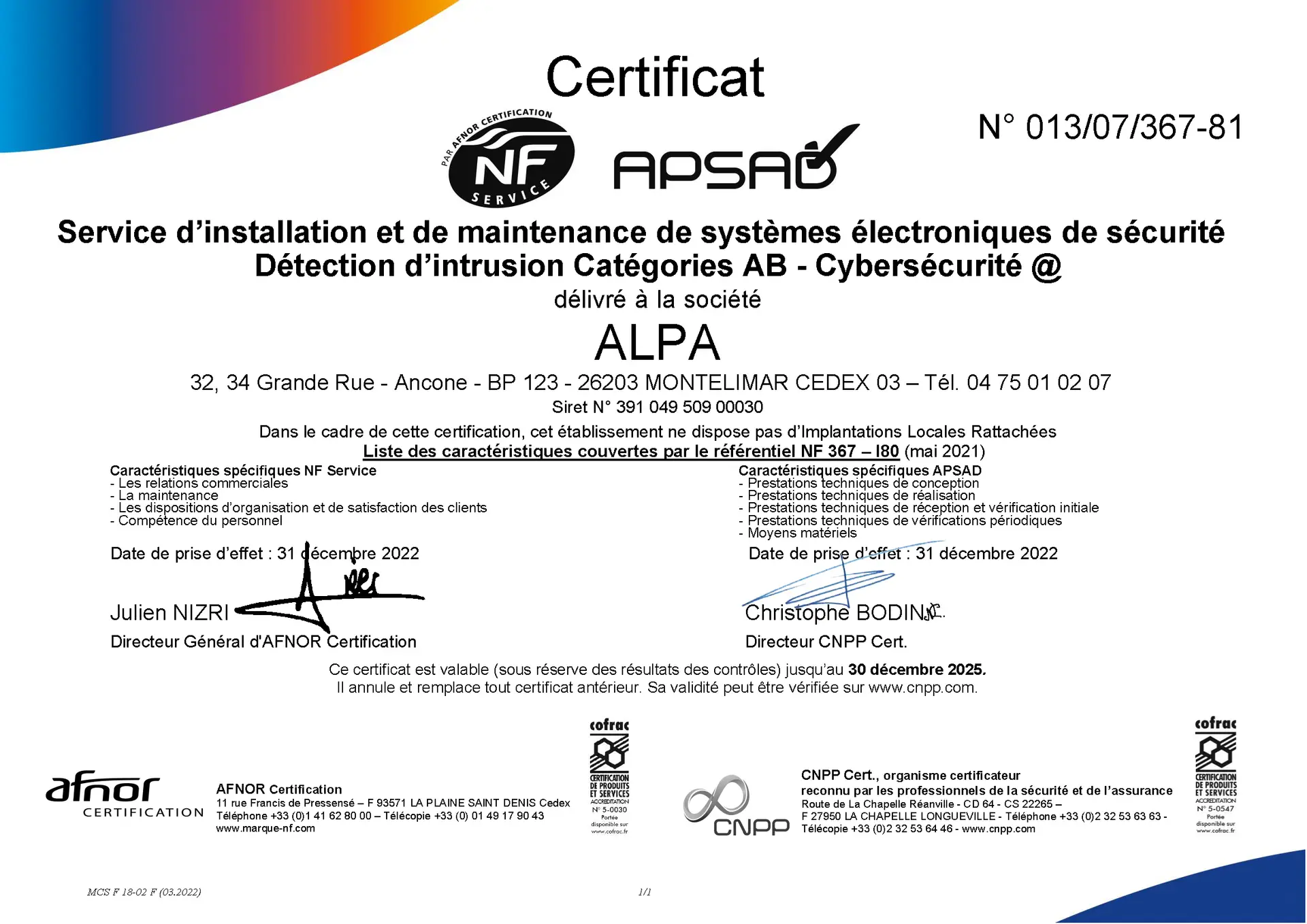 Certification APSAD NF Service Intrusion & Cyber – SAS 26, installateur d’alarmes agréé à Montélimar.