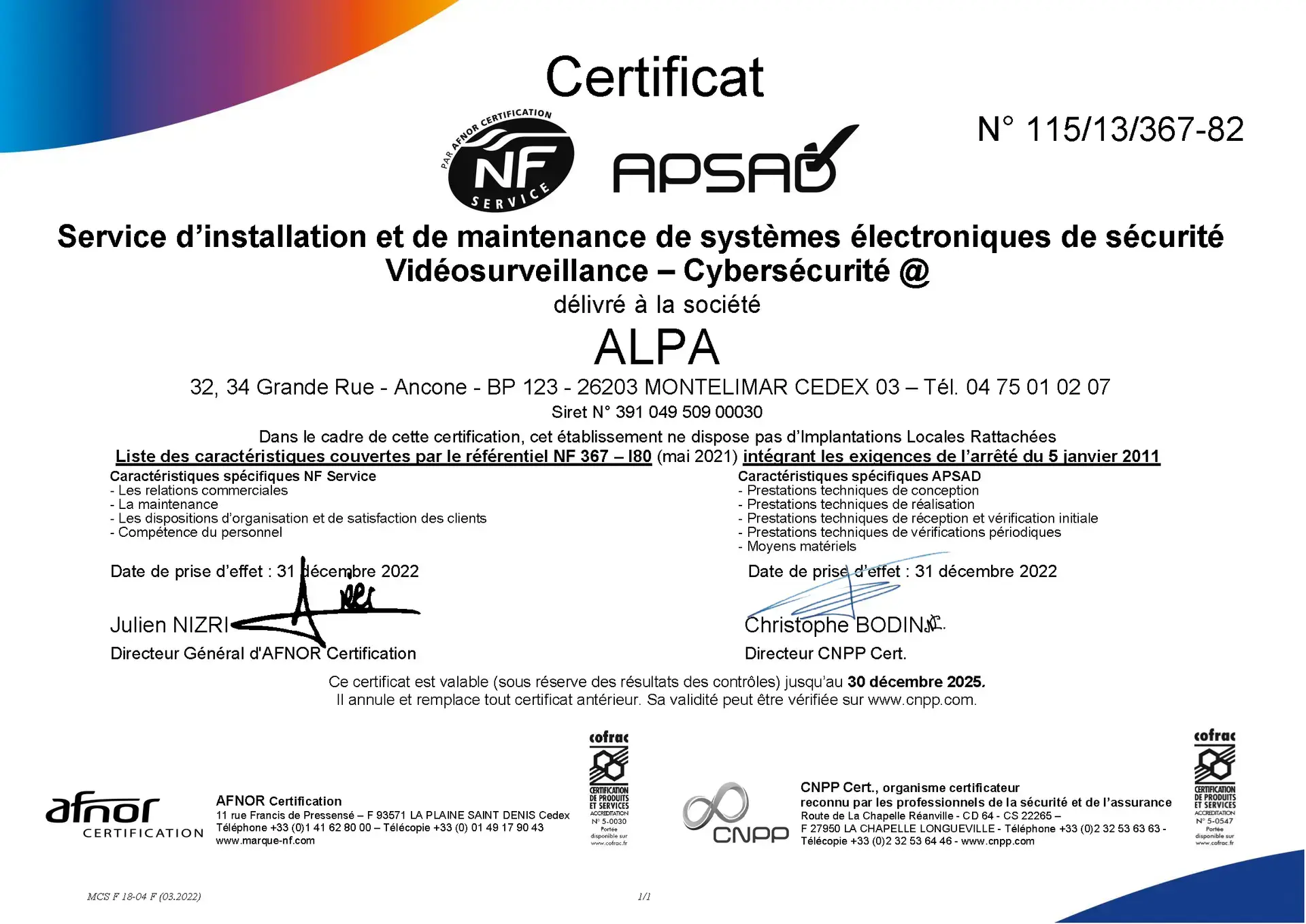 Certification APSAD NF Service Vidéo & Cyber – SAS 26, expert en vidéosurveillance à Montélimar.